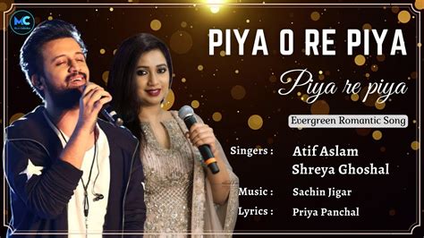 piya o re piya lyrics hindi